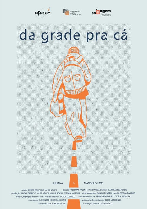 Da Grade Pra Cá