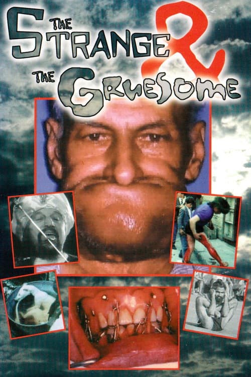 The Strange And The Gruesome