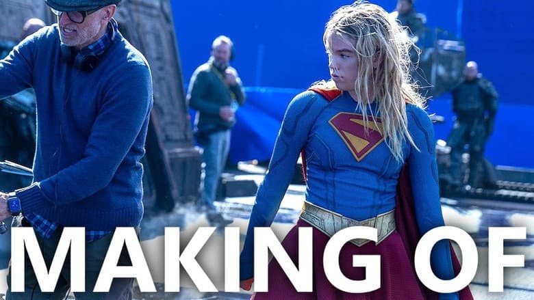The Making of Supergirl