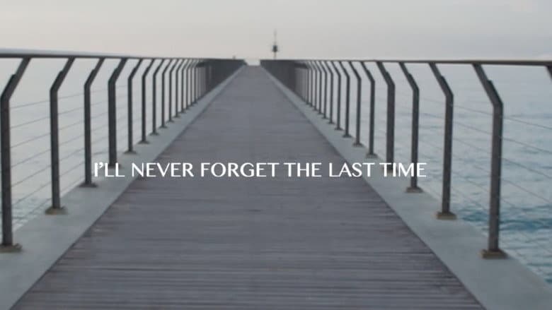 I'll Never Forget the Last Time