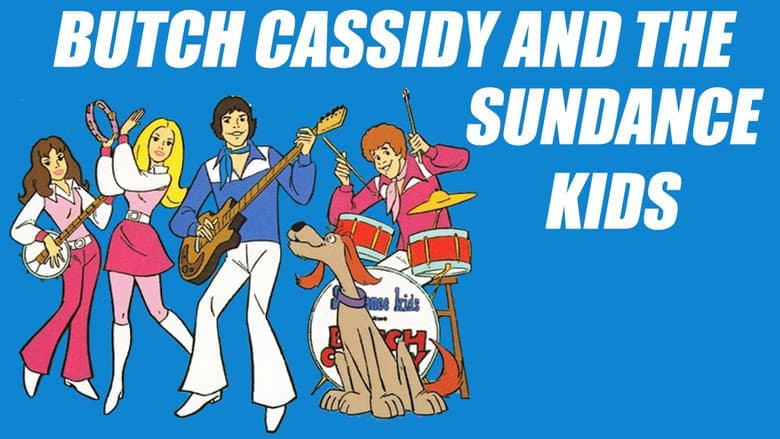 Butch Cassidy and The Sundance Kids