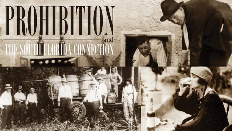 Prohibition and the South Florida Connection
