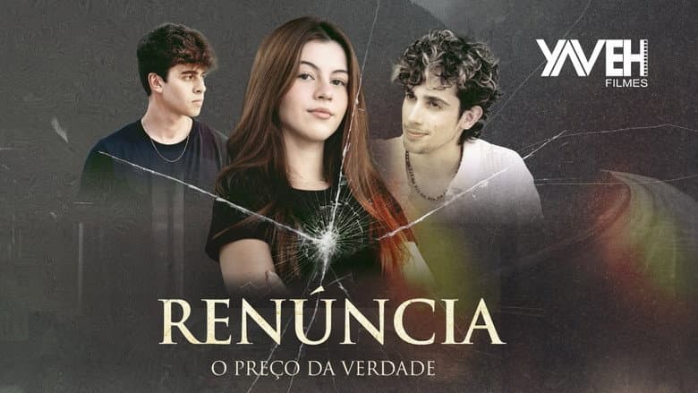 Renúncia - O Preço da Verdade